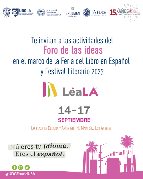 Foro de las Ideas LéaLA 2023 Feria del Libro en Español y Festival Literario