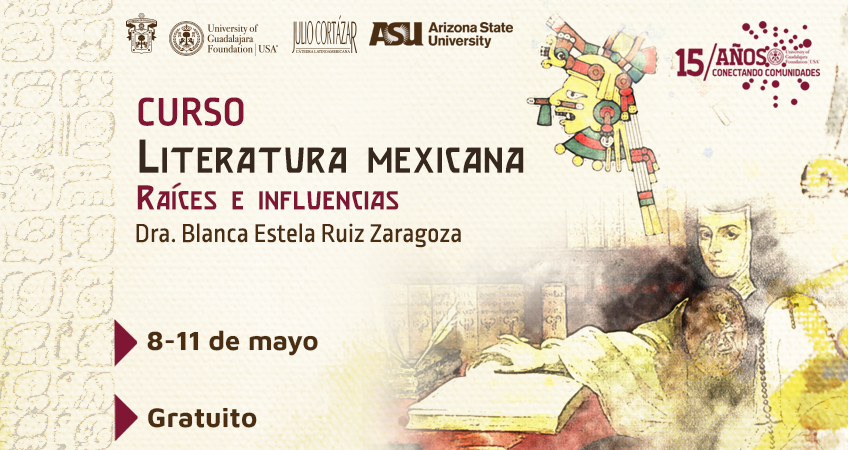 LITERATURA MEXICANA: Raíces e Influencias