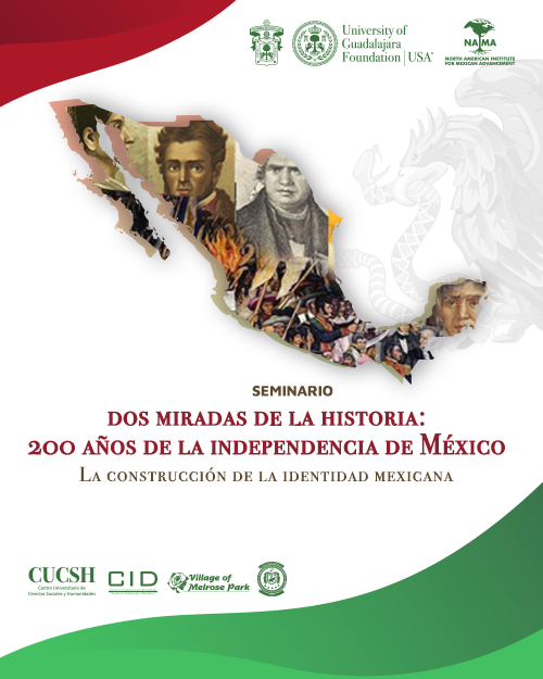 DOS MIRADAS DE LA HISTORIA: 200 AÑOS DE LA INDEPENDENCIA DE MÉXICO