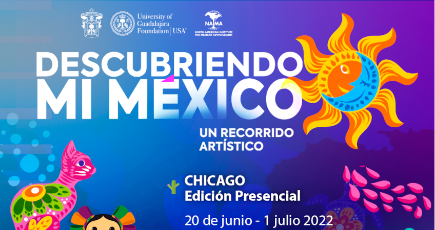 CHICAGO - PROGRAMA DE VERANO PARA NIÑOS 2022: “Descubriendo mi México: Un recorrido artístico” 