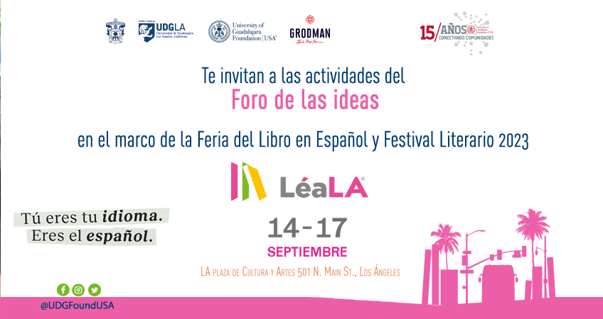 Foro de las Ideas LéaLA 2023 Feria del Libro en Español y Festival Literario