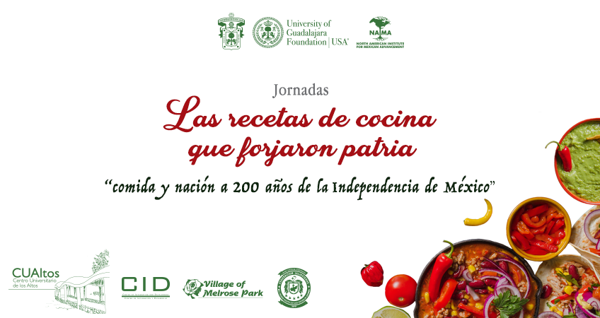 “Las recetas de cocina que forjaron patria. Comida y nación a 200 años de la Independencia de México”