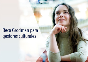 Beca Grodman para gestores culturales